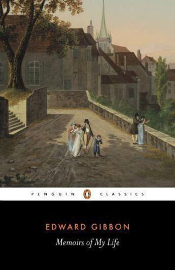 Couverture du livre « Memoirs Of My Life » de Edward Gibbon aux éditions Adult Pbs