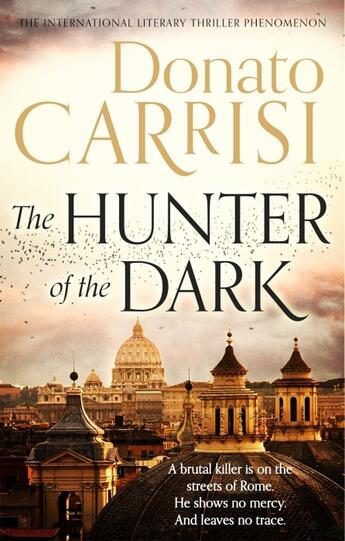 Couverture du livre « HUNTER OF THE DARK -THE- » de Donato Carrisi aux éditions Abacus