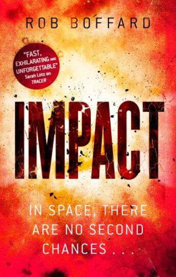 Couverture du livre « IMPACT » de Rob Boffard aux éditions Orbit Uk