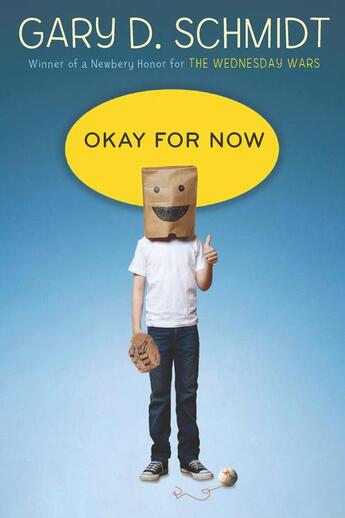 Couverture du livre « Okay for Now » de Schmidt Gary D aux éditions Houghton Mifflin Harcourt