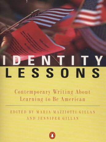 Couverture du livre « Identity Lessons » de Maria Mazziotti Gillan aux éditions Penguin Group Us