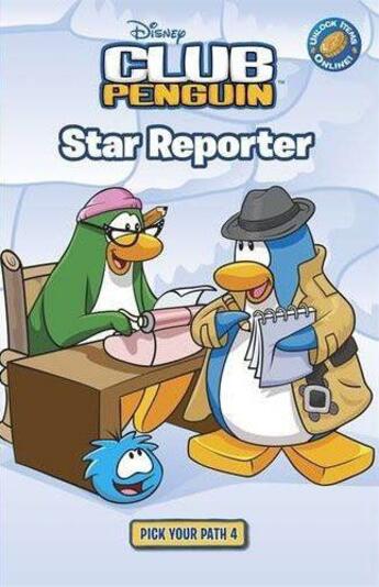 Couverture du livre « Club penguin pick your path 4 : star reporter » de Sunbird aux éditions Ladybird