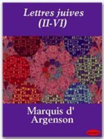 Couverture du livre « Lettres juives t.2 à 6 » de Rene-Louis D' Argenson aux éditions Ebookslib