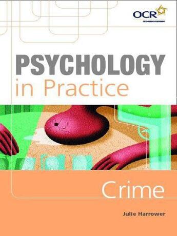 Couverture du livre « Psychology in Practice: Crime » de Harrower Julie aux éditions Hodder Education Digital