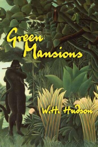 Couverture du livre « Green Mansions » de Hudson W H aux éditions Overlook