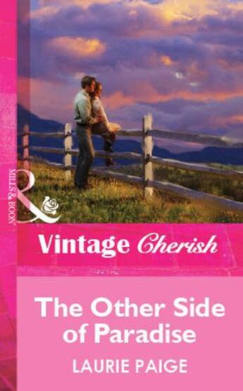 Couverture du livre « The Other Side of Paradise (Mills & Boon Vintage Cherish) » de Laurie Paige aux éditions Mills & Boon Series