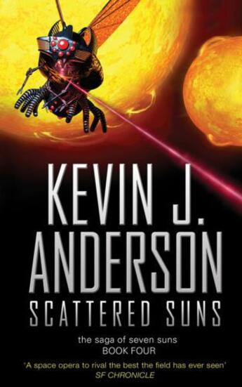 Couverture du livre « Scattered Suns » de Kevin J. Anderson aux éditions Simon And Schuster Uk