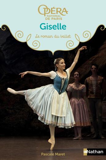 Couverture du livre « Giselle ; le roman du ballet » de Maret Pascale aux éditions Nathan