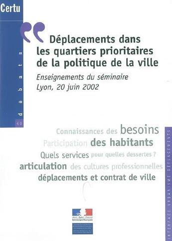 Couverture du livre « Deplacements dans les quartiers prioritaires de la politique de la ville : enseignements du seminair » de Harzo Christian aux éditions Cerema