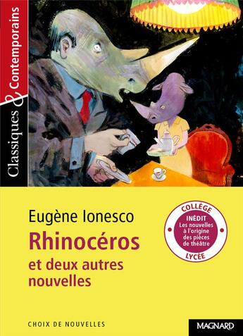 Couverture du livre « Rhinocéros et deux autres nouvelles » de Eugene Ionesco aux éditions Magnard