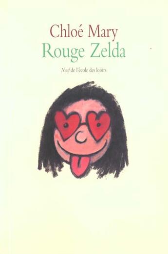 Couverture du livre « Rouge zelda » de Mary Chloe aux éditions Ecole Des Loisirs