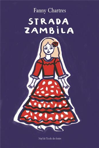 Couverture du livre « Strada zambila » de Fanny Chartres aux éditions Ecole Des Loisirs