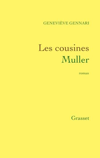 Couverture du livre « Les cousines Muller » de Gennari-G aux éditions Grasset