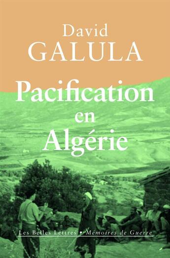Couverture du livre « Pacification en Algérie » de David Galula aux éditions Belles Lettres