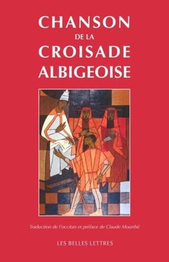 Couverture du livre « Chanson de la croisade albigeoise » de  aux éditions Belles Lettres