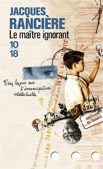 Couverture du livre « Le maître ignorant » de Jacques Ranciere aux éditions 10/18