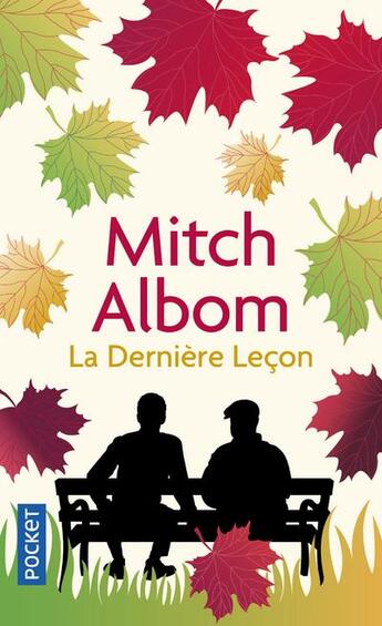 Couverture du livre « La dernière leçon » de Mitch Albom aux éditions Pocket