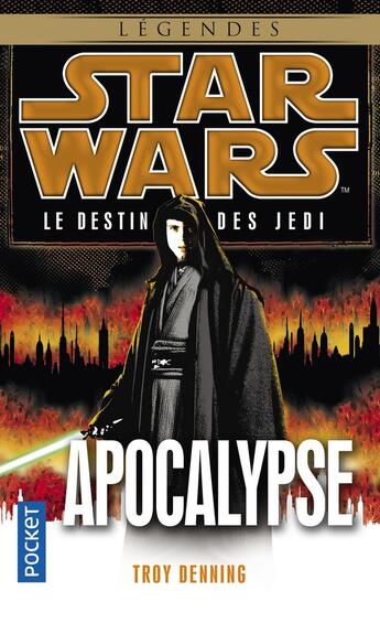 Couverture du livre « Star Wars - le destin des Jedi Tome 9 : apocalypse » de Troy Denning aux éditions Pocket