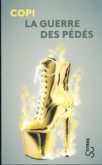 Couverture du livre « La guerre des pédés » de Copi aux éditions Christian Bourgois