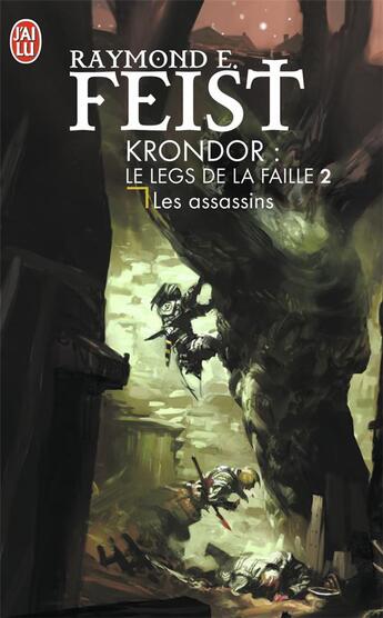 Couverture du livre « Krondor - le legs de la faille Tome 2 : les assassins » de Raymond Elias Feist aux éditions J'ai Lu