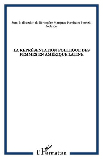 Couverture du livre « La representation politique des femmes en amerique latine » de  aux éditions Editions L'harmattan