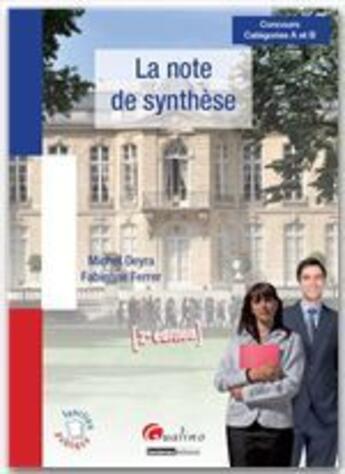 Couverture du livre « La note de synthèse (2e édition) » de Michel Deyra et Fabienne Ferrer aux éditions Gualino Editeur