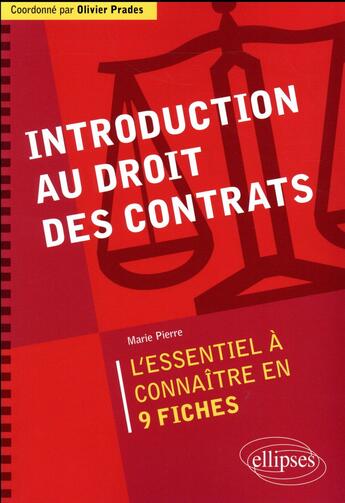 Couverture du livre « Introduction au droit des contrats » de Pierre Marie aux éditions Ellipses