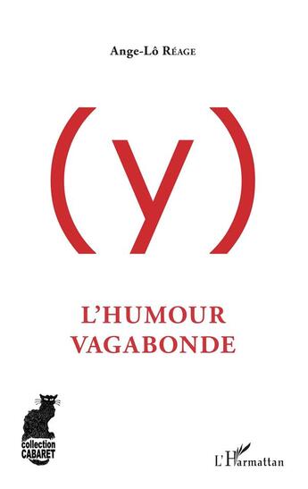 Couverture du livre « (y) l'humour vagabonde » de Ange-Lo Reage aux éditions L'harmattan