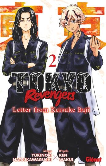 Couverture du livre « Tokyo revengers : Letter from Keisuke Baji Tome 2 » de Ken Wakui et Yukinori Natsukawaguchi aux éditions Glenat