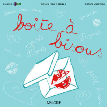 Couverture du livre « Boîte à bisous » de Cathy Gauthier et Frederique Desbourde aux éditions Catenfred