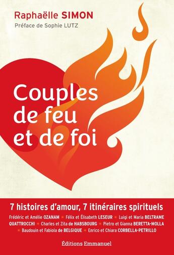 Couverture du livre « Couples de foi et de feu » de Raphaelle Simon aux éditions Emmanuel