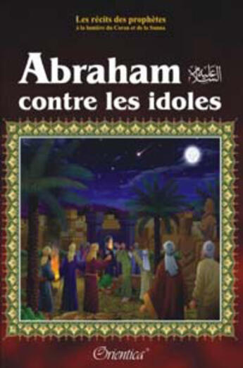 Couverture du livre « Abraham contre les idôles » de  aux éditions Orientica