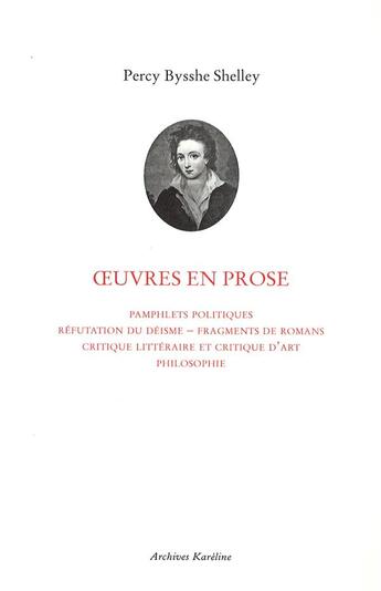 Couverture du livre « Oeuvres en prose » de Percy Bysshe Shelley aux éditions Kareline