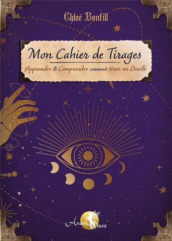 Couverture du livre « Mon carnet de tirage : apprendre et comprendre comment tirer un oracle » de Bonfill Chloe aux éditions Arcana Sacra