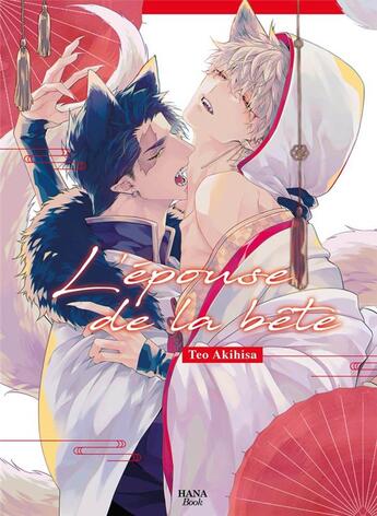 Couverture du livre « L'épouse de la bête » de Teoh Akihisa aux éditions Boy's Love