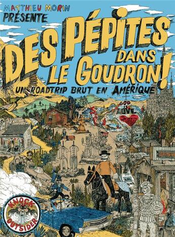 Couverture du livre « Des pepites dans le goudron ; un roadtrip brut en Amérique » de Matthieu Morin et Camille Lavaud Benito aux éditions Fremok