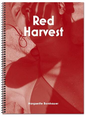 Couverture du livre « Marguerite bornhauser red harvest /francais » de Bornhauser Marguerit aux éditions Poursuite