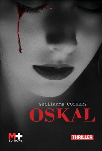 Couverture du livre « Oskal » de Guillaume Coquery aux éditions M+ Editions