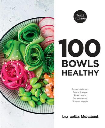 Couverture du livre « Les petits Marabout : 100 bowls healthy » de  aux éditions Marabout