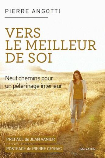 Couverture du livre « En chemin vers le meilleur de soi » de Pierre Angotti aux éditions Salvator