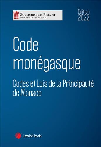 Couverture du livre « Code monegasque 2023 » de Principaute De Monac aux éditions Lexisnexis
