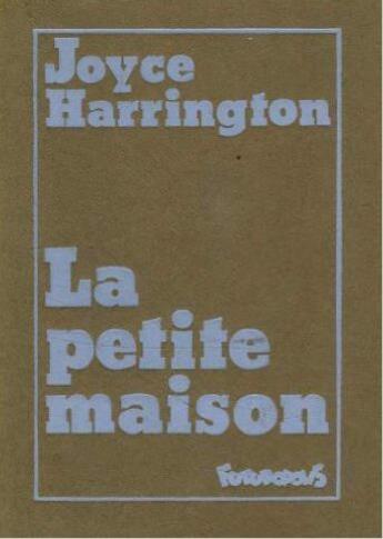 Couverture du livre « La petite maison du vallon » de Harrington Joyc aux éditions Futuropolis