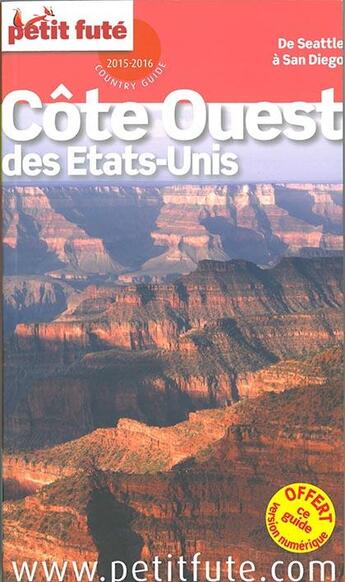 Couverture du livre « GUIDE PETIT FUTE ; COUNTRY GUIDE ; côte ouest, USA (édition 2015) » de  aux éditions Le Petit Fute