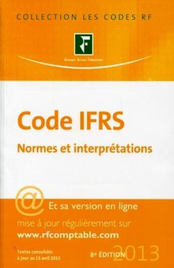 Couverture du livre « Code IFRS ; et sa version en ligne ; normes et interprétations (8e édition) » de  aux éditions Revue Fiduciaire