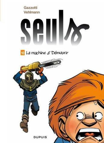 Couverture du livre « Seuls Tome 10 : la machine à démourir » de Fabien Vehlmann et Bruno Gazzotti aux éditions Dupuis