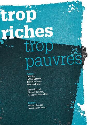 Couverture du livre « Trop riches, trop pauvres » de  aux éditions D'en Bas