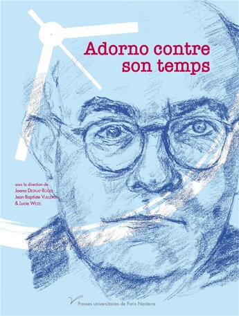 Couverture du livre « Adorno contre son temps » de Desplat-Roger Joana aux éditions Pu De Paris Ouest