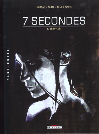 Couverture du livre « 7 secondes t.2 ; benavides » de Jean-David Morvan et Gerard Parel aux éditions Delcourt