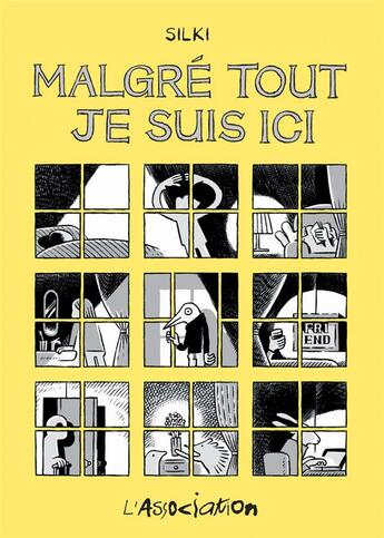 Couverture du livre « Malgré tout je suis ici » de Silki aux éditions L'association