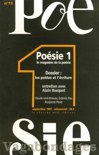 Couverture du livre « Revue poesie vagabondages - les poetes et l'ecriture - numero 11 » de Jean Orizet aux éditions Cherche Midi